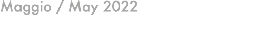 Maggio / May 2022
